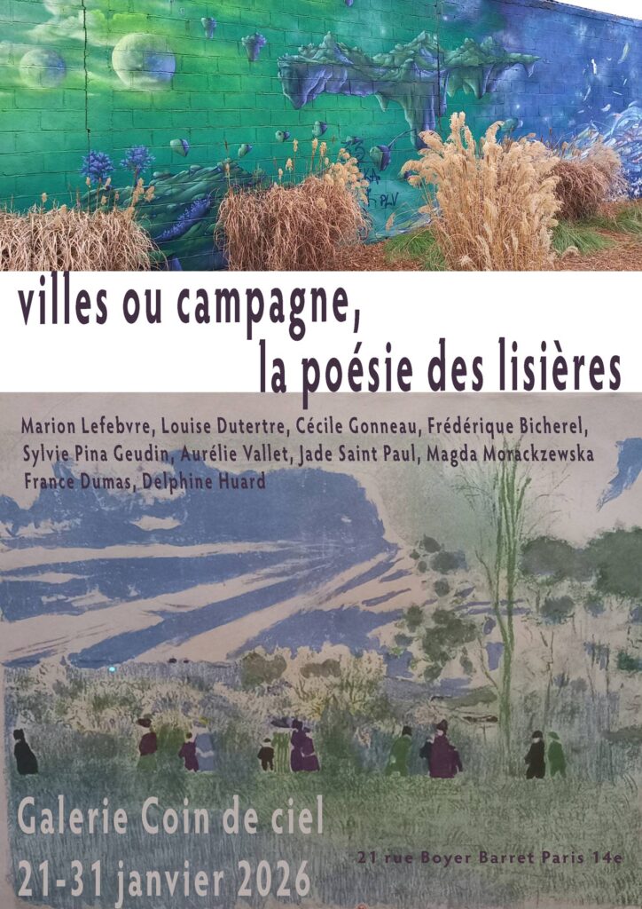 la poésie des lisières, affiche exposition galerie coin de ciel